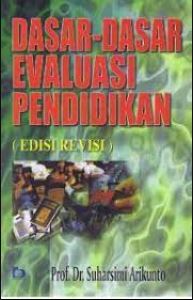 Dasar-Dasar Evaluasi Pendidikan