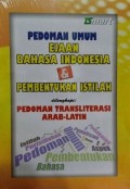 Pedoman Umum Ejaan Bahasa Indonesia & Pembentukan Istilah