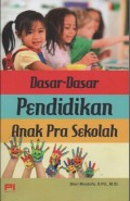 Dasar-Dasar Pendidikan Anak Pra Sekolah