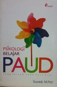 Psikologi Belajar PAUD (Pendidikan Anak Usia Dini)