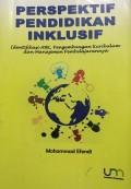 Perspektif Pendidikan Inklusif: Identifikasi ABK, Pengembangan Kurikulum dan Manajemen Pembelajarannya