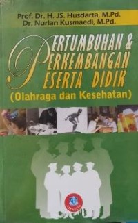 Image of Pertumbuhan & Perkembangan Peserta Didik: Olahraga dan Kesehatan