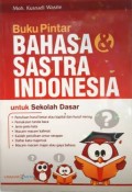 Buku Pintar Bahasa Sastra Indonesia