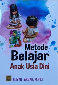 Metode Belajar Anak Usia Dini