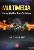 Multimedia: Konsep & Aplikasi dalam Pendidikan