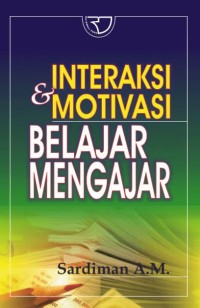 Image of Interaksi & Motivasi Belajar Mengajar