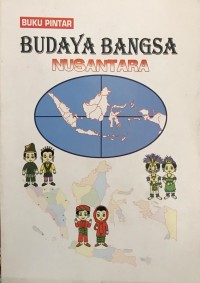 Image of Buku Pintar Budaya Bangsa Nusantara