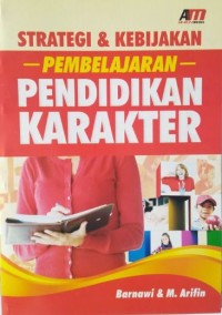 Image of Strategi & Kebijakan Pembelajaran Pendidikan Karakter