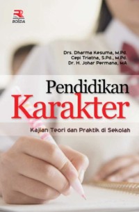 Image of Pendidikan Karakter: Kajian Teori dan Praktik di Sekolah