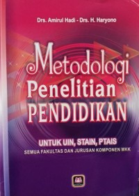 Image of Metodologi Penelitian Pendidikan: Untuk UIN, STAIN, PTAIS
