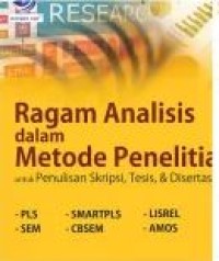 Image of Ragam Analisis dalam Metode Penelitian: untuk Penulisan Skripsi, Tesis, & Disertasi