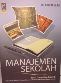 Image of Manajemen Sekolah: Teori Dasar dan Praktik