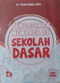 Pengajaran Membaca Di Sekolah Dasar