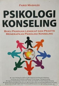Image of Psikologi Konseling: Buku Panduan Lengkap dan Praktis Menerapkan Psikologi Konseling