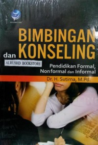 Image of Bimbingan dan Konseling: Pendidikan Formal, Nonformal dan Informal