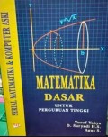 Matematika Dasar: Untuk Perguruan Tinggi