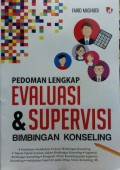 Pedoman Lengkap Evaluasi & Supervisi Bimbingan Konseling