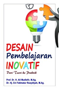 Image of Desain Pembelajaran Inovatif: Dari Teori Ke Praktik