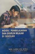 Model Pembelajaran dan Disiplin Belajar di Sekolah