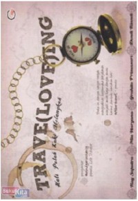 Image of TRAVE(LOVE)ING: Hati Patah Kaki Melangkah