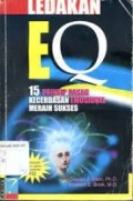 Ledakan EQ: 15 Prinsip Dasar Kecerdasan Emosional Meraih Sukses